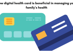 Digital health card help in Managing Family’s health